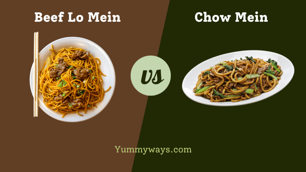 Beef Lo Mein vs Chow Mein